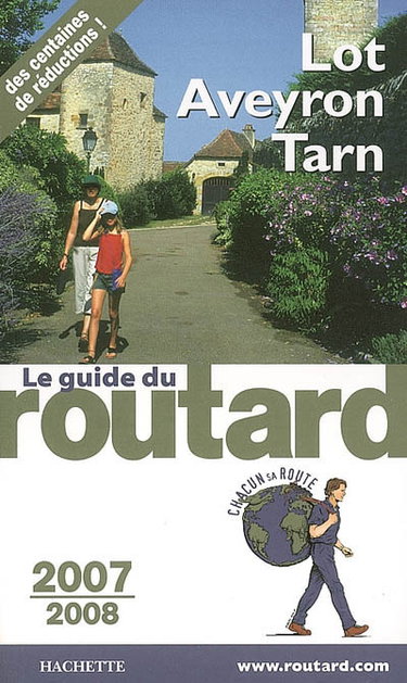 Couverture de Lot, Aveyron, Tarn : 2007-2008 par Philippe Gloaguen