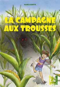 La campagne aux trousses