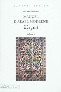 Manuel d'arabe moderne. Vol. 2