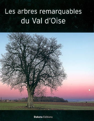 Les arbres remarquables du Val d'Oise