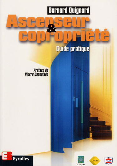 Ascenseur et copropriété : guide pratique