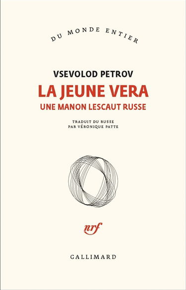 La jeune Vera : une Manon Lescaut russe