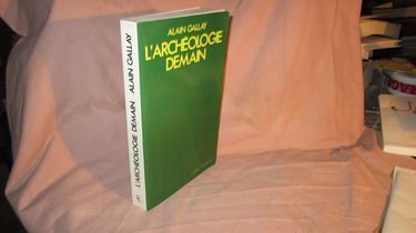 L'Archéologie demain