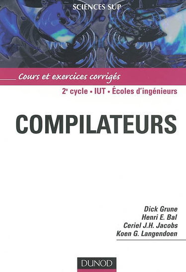 Couverture de Compilateurs : cours et exercices corrigés