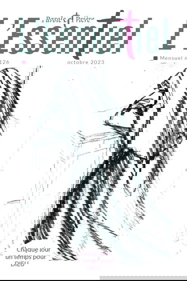 Parole et Prière l'ESSENTIEL n°126 octobre 2023