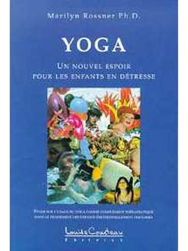 Yoga, un nouvel espoir pour les enfants