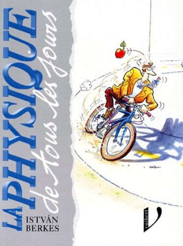 La Physique de tous les jours