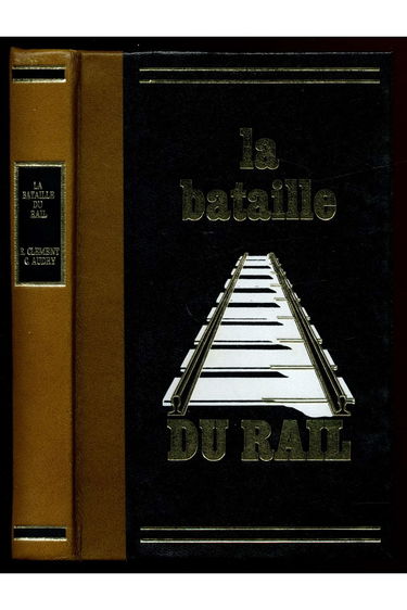 La bataille du rail / 1972 / Clement / Audry / Réf7971