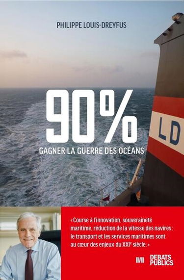 90 % : gagner la guerre des océans