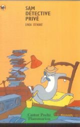 Sam detective prive: - MYSTERE/POLICIER, JUNIOR DES 9/10 ANS