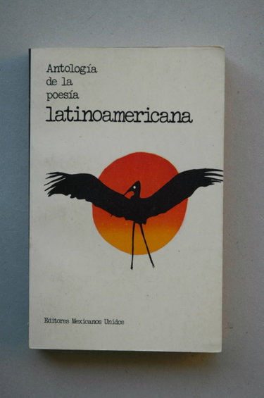 Couverture de Antologia De LA Poesia Latinoamericana: Seleccion Poetica