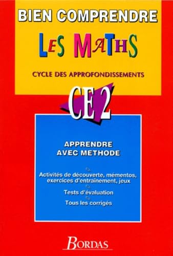 Bien comprendre les mathématiques : CE2