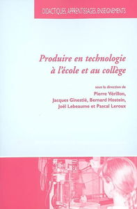 Produire en technologie à l'école et au collège