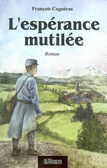 L'espérance mutilée