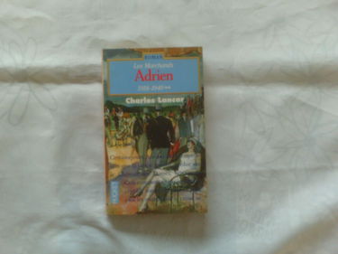 Les marchands. Vol. 2. Adrien : 1918-1940