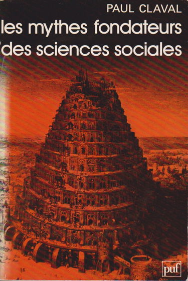 Les Mythes fondateurs des sciences sociales