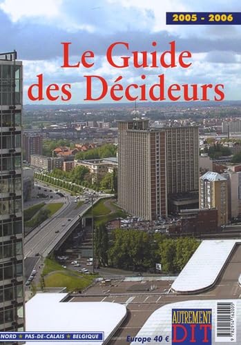 Le Guide des Décideurs 2005-2006