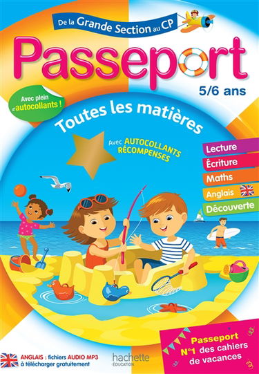 Passeport de la grande section au CP, 5-6 ans : maths, lecture, écriture, anglais, exploration du monde