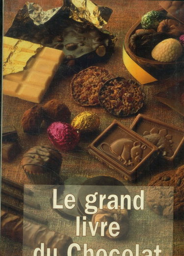 Couverture de Le grand livre du chocolat par Collectif
