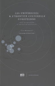 Les universités & l'identité culturelle européenne : essai de réflexion et de mise en perspective