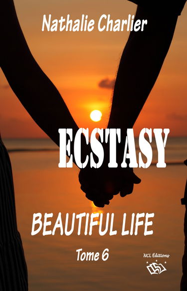 Ecstasy 6: Beautiful life