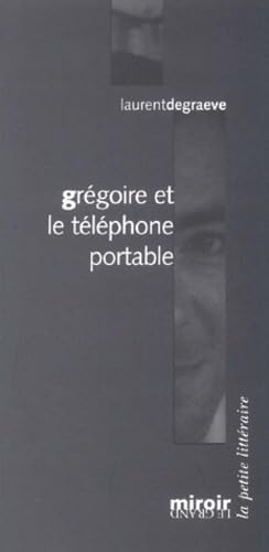 Grégoire et le téléphone portable