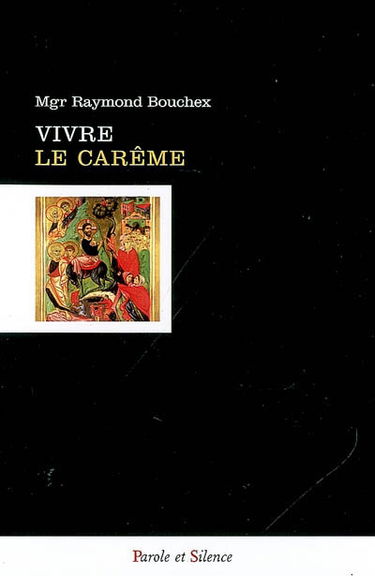 Vivre le carême
