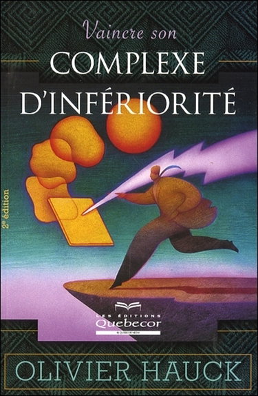 Vaincre son complexe d'infériorité