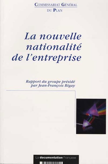 La nouvelle nationalité des entreprises : rapport du groupe