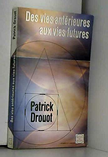Couverture de Des vies antérieures aux vies futures : Immortalité et Réincarnation