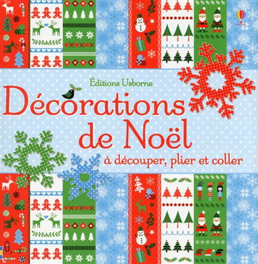 Décorations de Noël : à découper, plier et coller