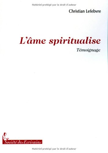 L'âme spiritualise - témoignage