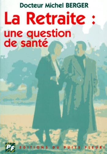 La retraite : une question de santé