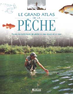 Le grand atlas de la pêche