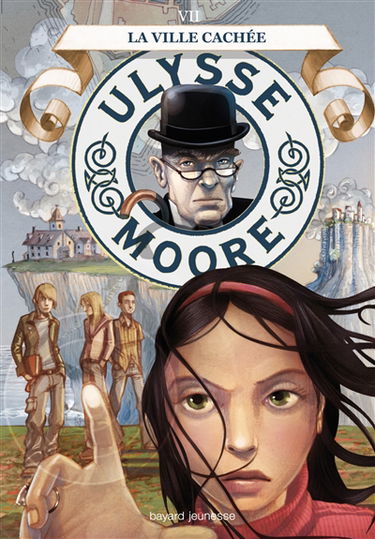 Ulysse Moore. Vol. 7. La ville cachée