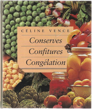 Couverture de Conserves, confitures, congélation par Céline Vence