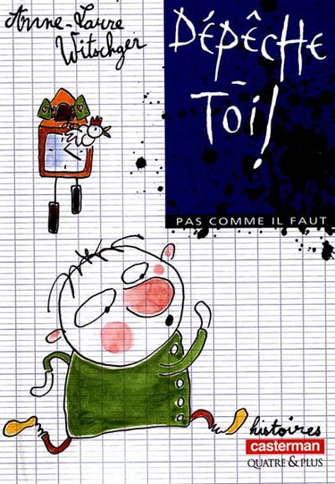 Pas comme il faut. Vol. 2000. Dépêche-toi !