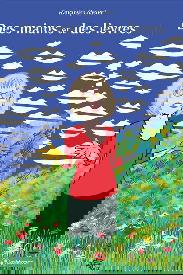 Des mains et des lèvres