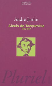 Alexis de Tocqueville, 1805-1859