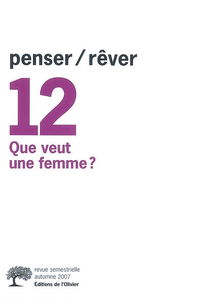Penser rêver, n° 12. Que veut une femme ?