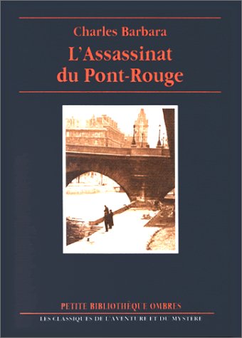 L'assassinat du Pont-Rouge