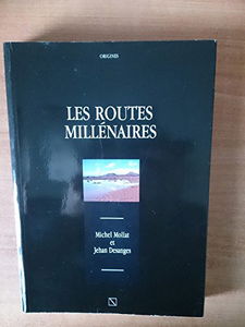 Les Routes millénaires