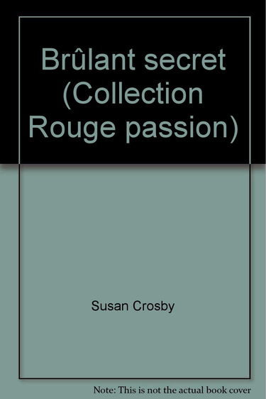 BRULANT SECRET