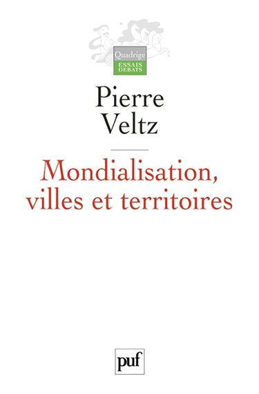 Mondialisation, villes et territoires : l'économie d'archipel