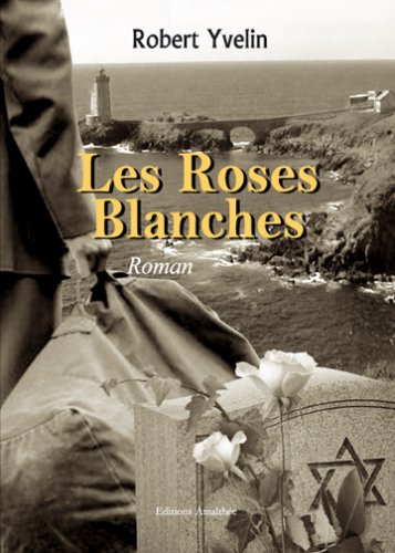 Couverture de Les Roses Blanches