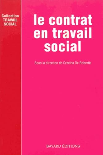 Le Contrat en travail social : un outil pour le travail social