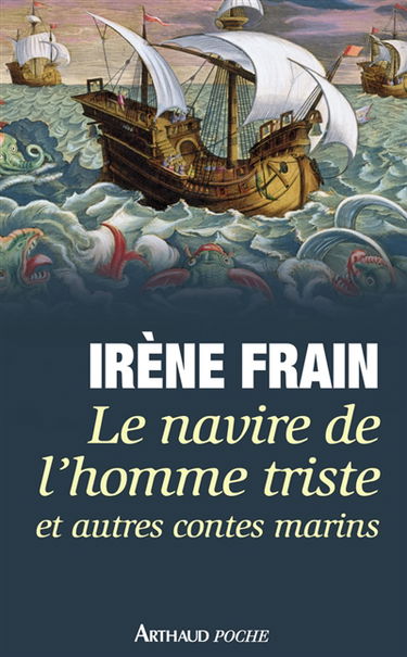 Le navire de l'homme triste : et autres contes marins