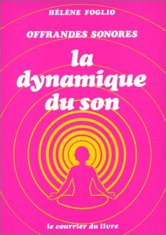 La Dynamique du son