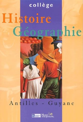 Histoire-Géographie Collège Antilles - Guyane