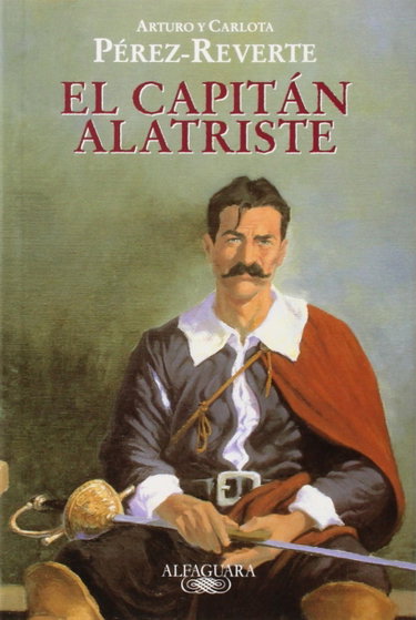 Couverture de El capitán Alatriste/ Captain Alatriste par Arturo Pérez-Reverte
